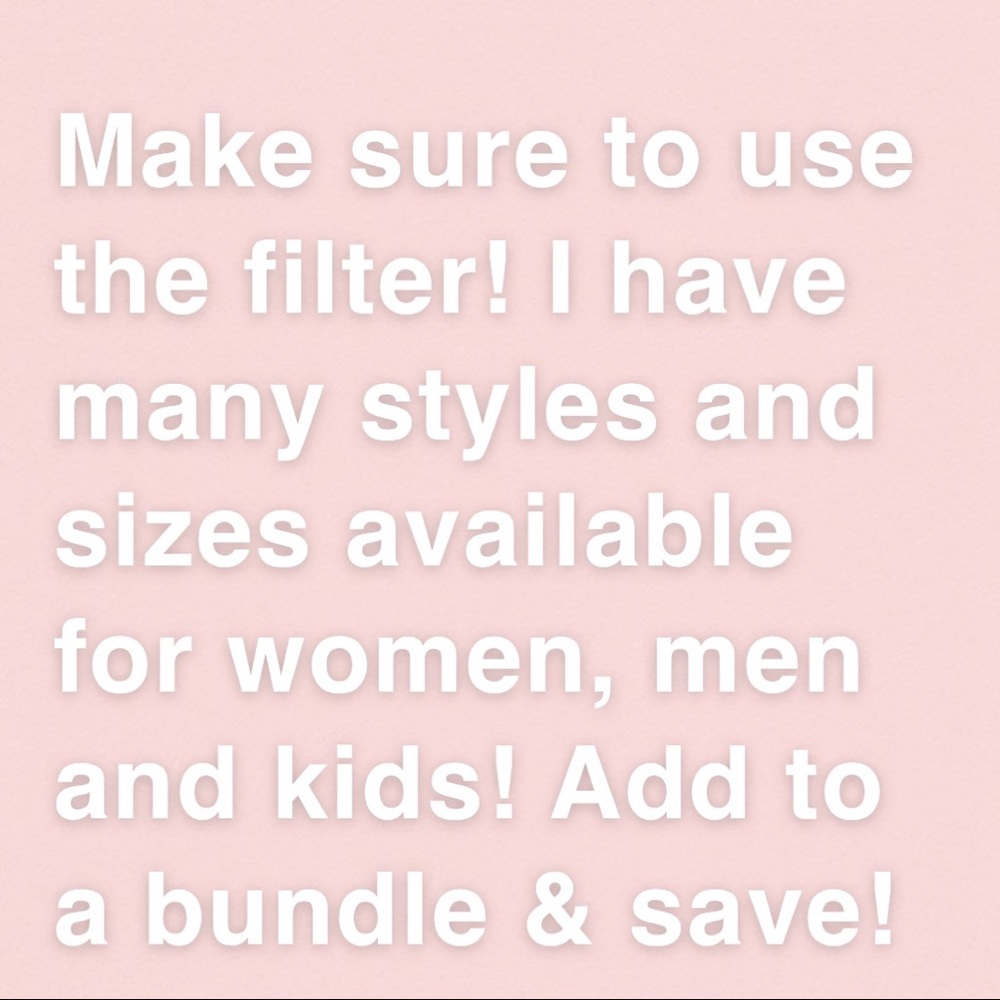 Many sizes and styles available!